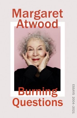 The image shows the front cover of Burning Questions by Margaret Atwood