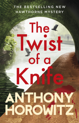The image shows the cover of The Twist of a Knife by Anthony Horowitz.
